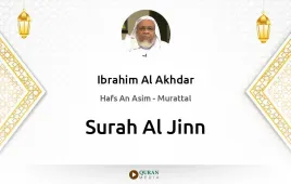 Surah Al-Jinn by Ibrahim Al Akhdar download & Listen