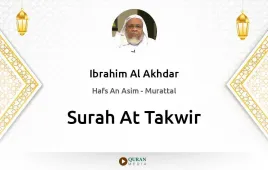 Surah At-Takwir by Ibrahim Al Akhdar download & Listen