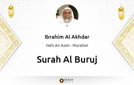 Surah Al-Buruj by Ibrahim Al Akhdar download & Listen