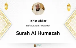 Surah Al-Humazah by Idriss Abkar download & Listen