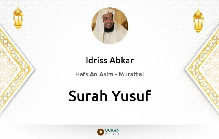 Surah Yusuf MP3 Idriss Abkar