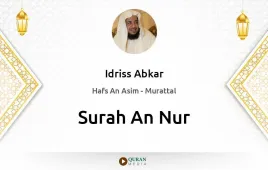 Surah An-Nur by Idriss Abkar download & Listen