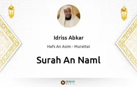 Surah An-Naml by Idriss Abkar download & Listen