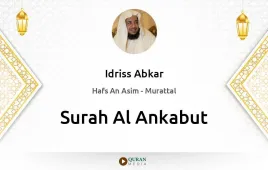 Surah Al-Ankabut by Idriss Abkar download & Listen