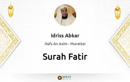 Surah Fatir by Idriss Abkar download & Listen