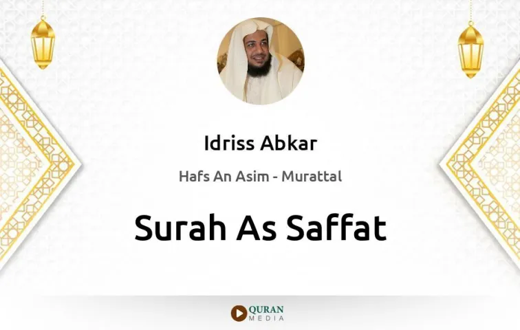 Surah As-Saffat MP3 Idriss Abkar