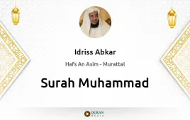 Surah Muhammad by Idriss Abkar download & Listen