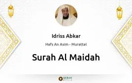 Surah Al-Maidah by Idriss Abkar download & Listen