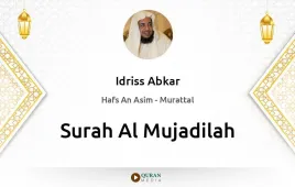 Surah Al-Mujadilah by Idriss Abkar download & Listen