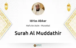 Surah Al-Muddathir by Idriss Abkar download & Listen