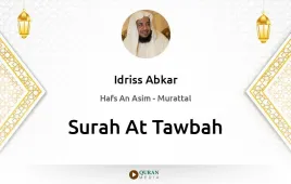 Surah At-Tawbah by Idriss Abkar download & Listen