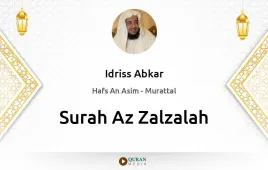 Surah Az-Zalzalah by Idriss Abkar download & Listen