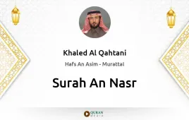 Surah An-Nasr by Khaled Al Qahtani download & Listen