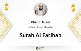 Surah Al-Fatihah by Khalid Jaleel download & Listen