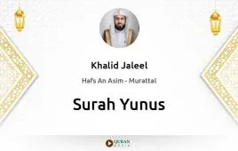 Surah Yunus by Khalid Jaleel download & Listen