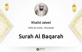 Surah Al-Baqarah by Khalid Jaleel download & Listen