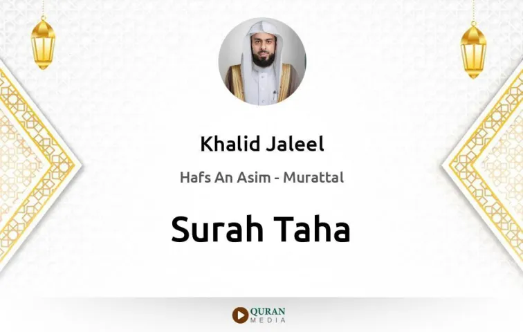 Surah Taha MP3 Khalid Jaleel