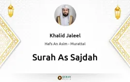 Surah As-Sajdah by Khalid Jaleel download & Listen