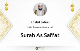 Surah As-Saffat by Khalid Jaleel download & Listen