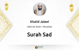 Surah Sad by Khalid Jaleel download & Listen