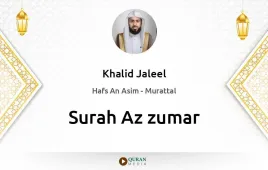 Surah Az-Zumar by Khalid Jaleel download & Listen