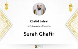 Surah Ghafir by Khalid Jaleel download & Listen