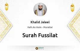 Surah Fussilat by Khalid Jaleel download & Listen