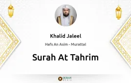 Surah At-Tahrim by Khalid Jaleel download & Listen