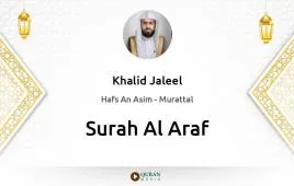 Surah Al-Araf by Khalid Jaleel download & Listen