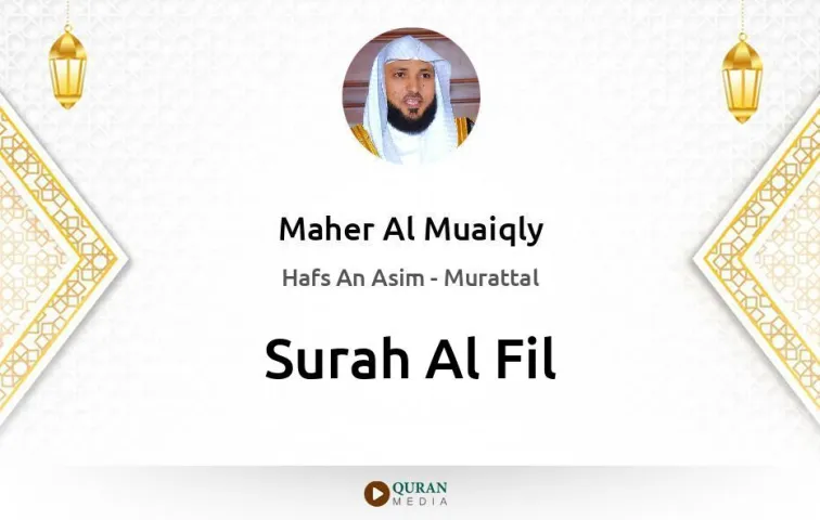 Surah Al-Fil MP3 Maher Al Muaiqly