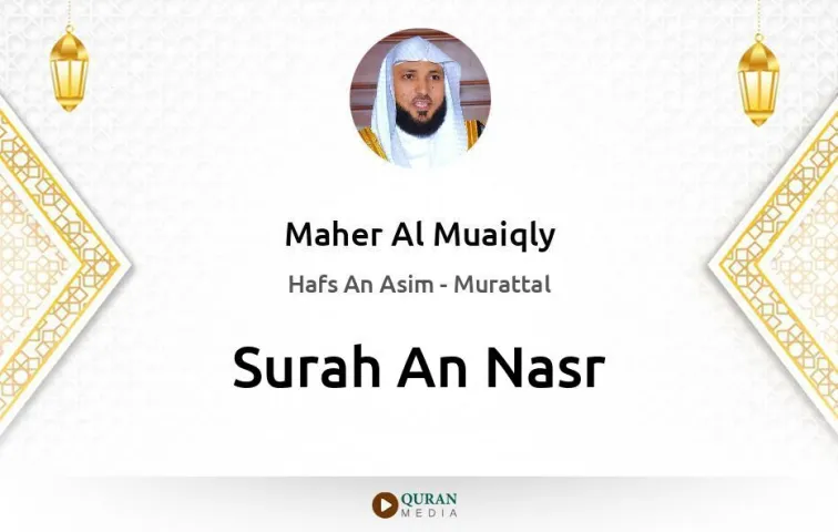 Surah An-Nasr MP3 Maher Al Muaiqly