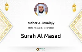 Surah Al-Masad by Maher Al Muaiqly download & Listen