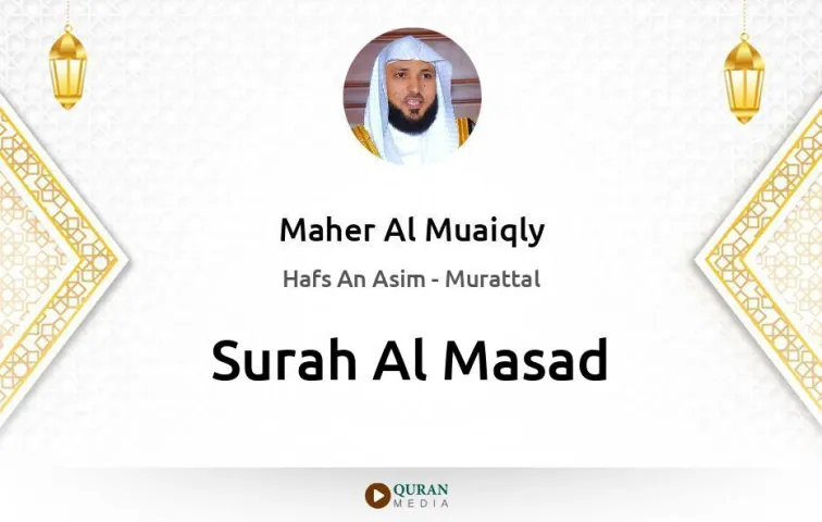 Surah Al-Masad MP3 Maher Al Muaiqly