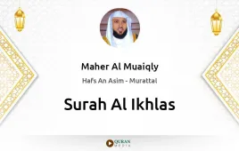 Surah Al-Ikhlas by Maher Al Muaiqly download & Listen