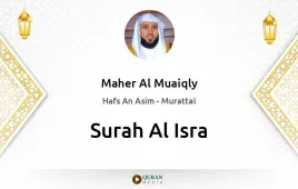 Surah Al-Isra by Maher Al Muaiqly download & Listen