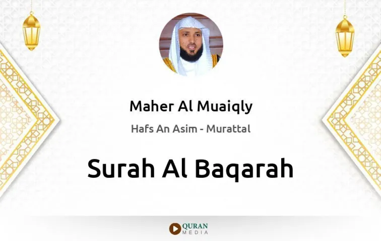 Surah Al-Baqarah MP3 Maher Al Muaiqly