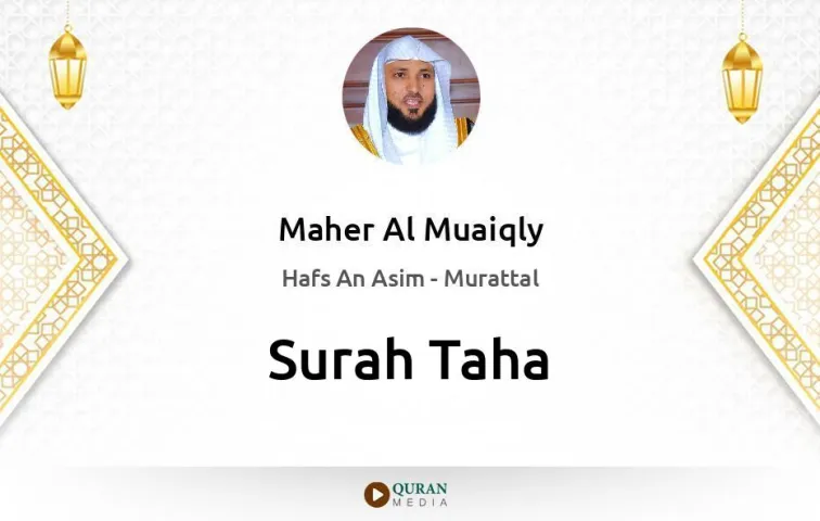 Surah Taha MP3 Maher Al Muaiqly