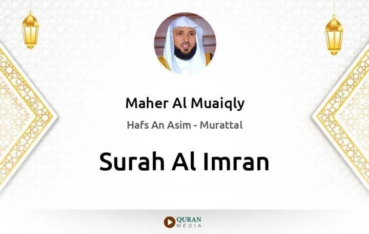 Surah Al-Imran MP3 Maher Al Muaiqly