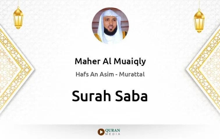 Surah Saba MP3 Maher Al Muaiqly