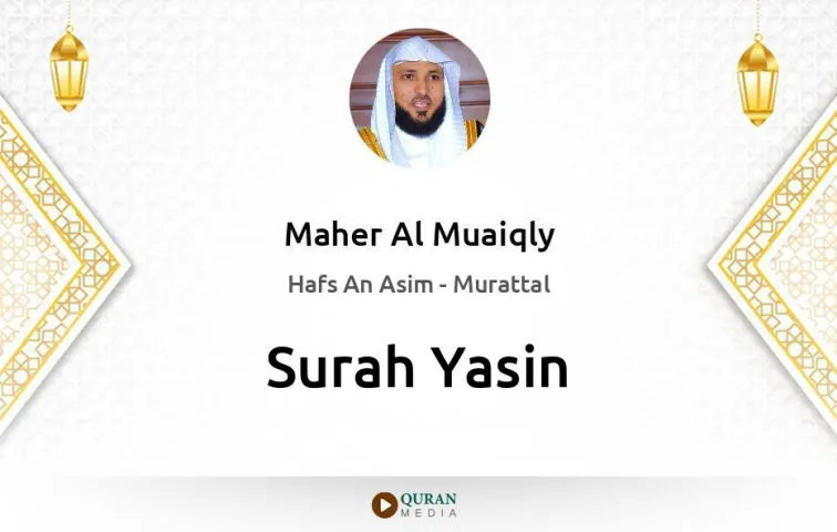 Surah Yasin MP3 Maher Al Muaiqly