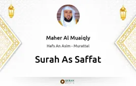 Surah As-Saffat by Maher Al Muaiqly download & Listen