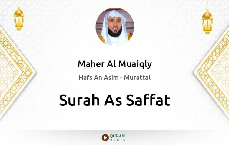 Surah As-Saffat MP3 Maher Al Muaiqly