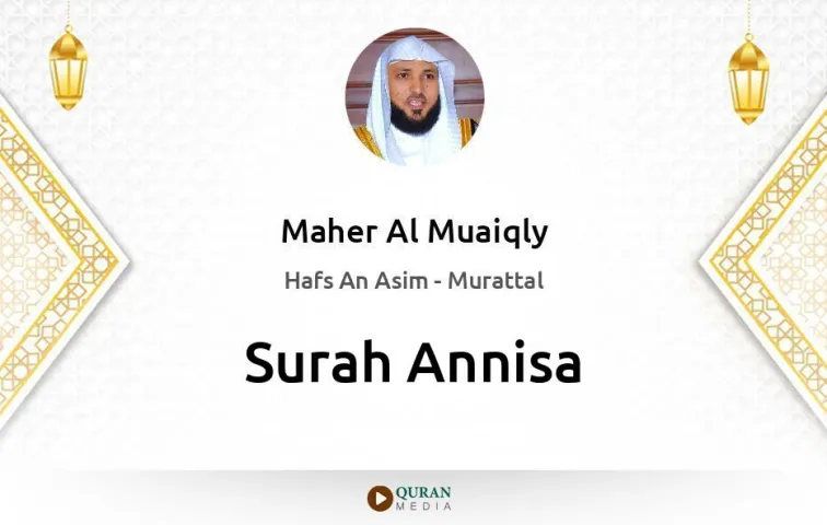 Surah Annisa MP3 Maher Al Muaiqly