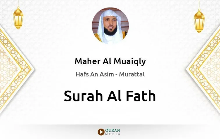 Surah Al-Fath MP3 Maher Al Muaiqly