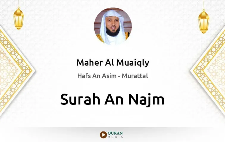 Surah An-Najm MP3 Maher Al Muaiqly