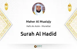 Surah Al-Hadid by Maher Al Muaiqly download & Listen