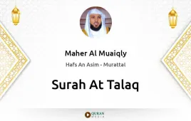 Surah At-Talaq by Maher Al Muaiqly download & Listen