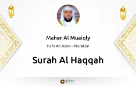 Surah Al-Haqqah by Maher Al Muaiqly download & Listen