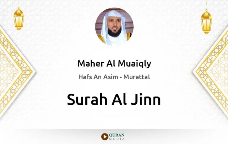 Surah Al-Jinn MP3 Maher Al Muaiqly