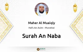 Surah An-Naba by Maher Al Muaiqly download & Listen